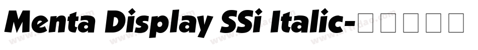 Menta Display SSi Italic字体转换